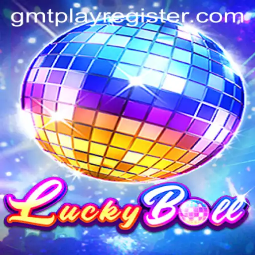 Discover the Thrill of LuckyBall with GMTPLAY